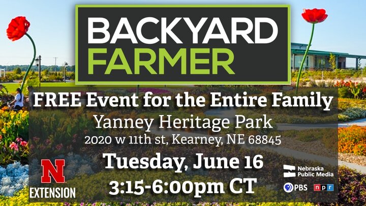 Backyard Farmer event at Yanney Heritage Park, June 16, 3:15–6:00 PM CT, family-friendly outdoor setting.